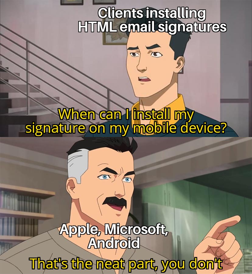 mobile-sig-install-meme.jpg